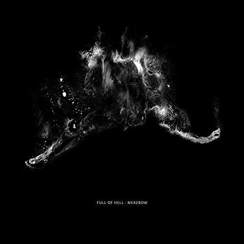 Full of Hell Merzbow Blue Litmus