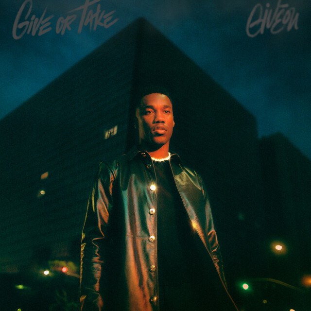 Giveon Give or Take