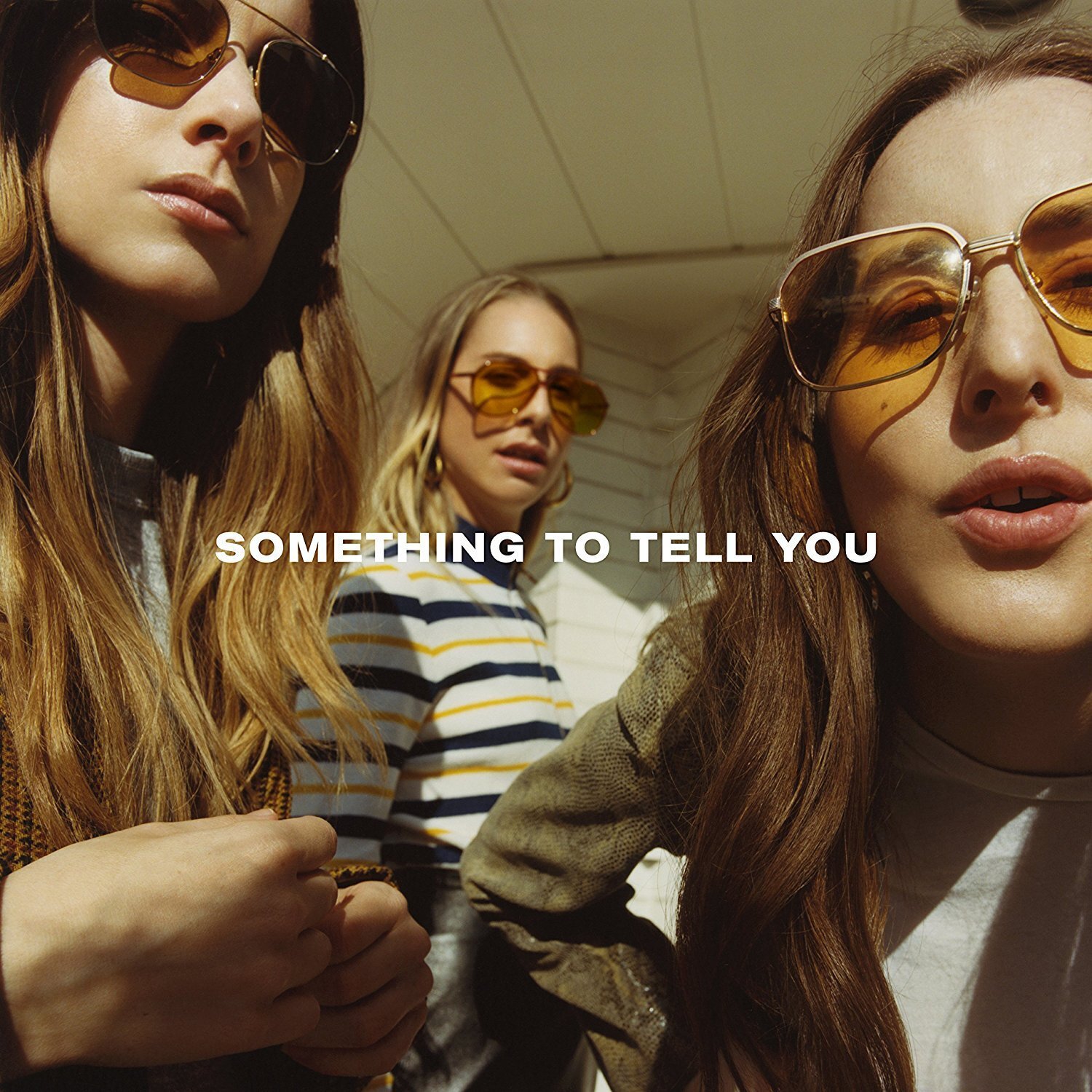 HAIM Something to Tell You