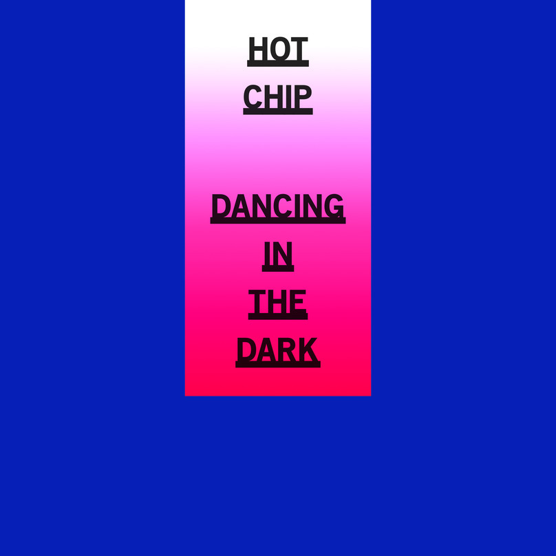 Hot Chip Dancing In The Dark EP