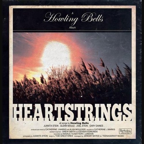 Howling Bells Heartstrings