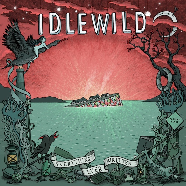 Idlewild Everything Ever Written
