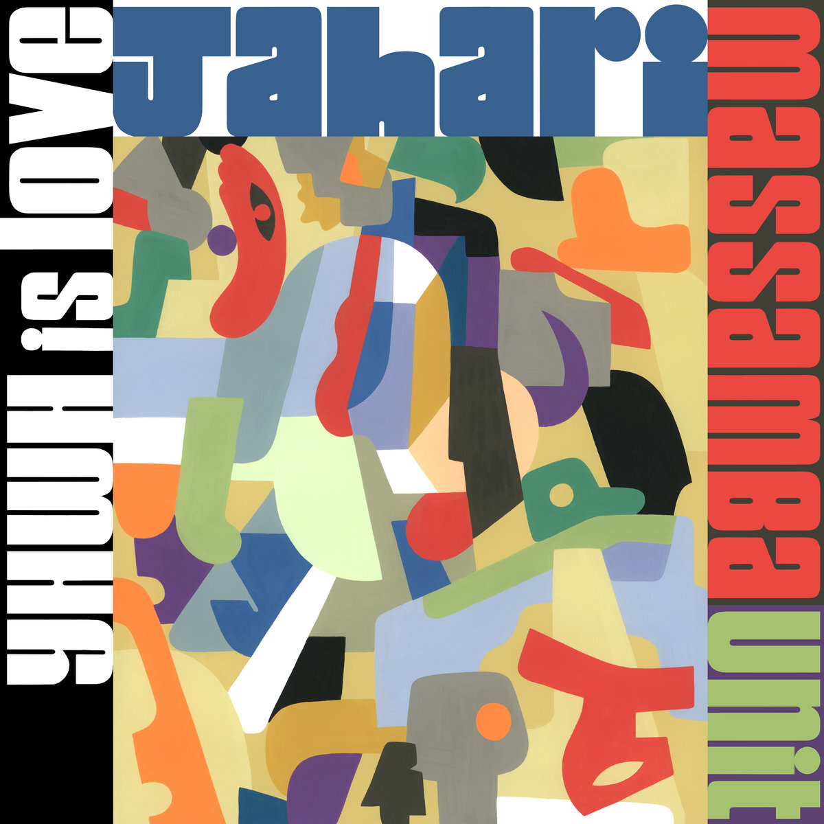 Jahari Massamba Unit HYWH is love cover