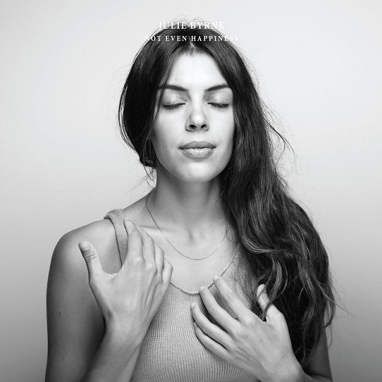 Julie Byrne Not Even Happiness