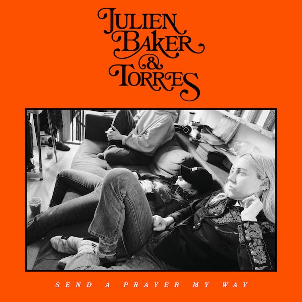 Julien Baker TORRES Send A Prayer cover