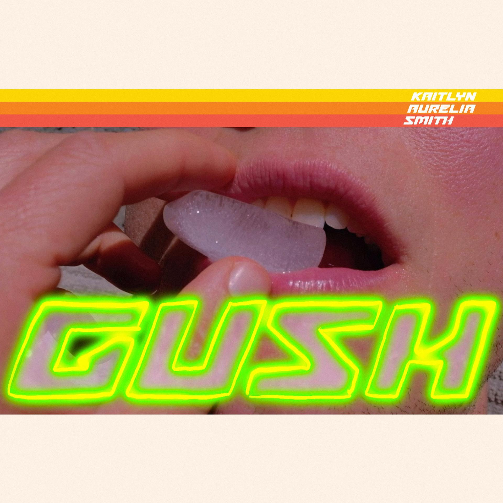 Kaitlyn Aurelia Smith Gush cover