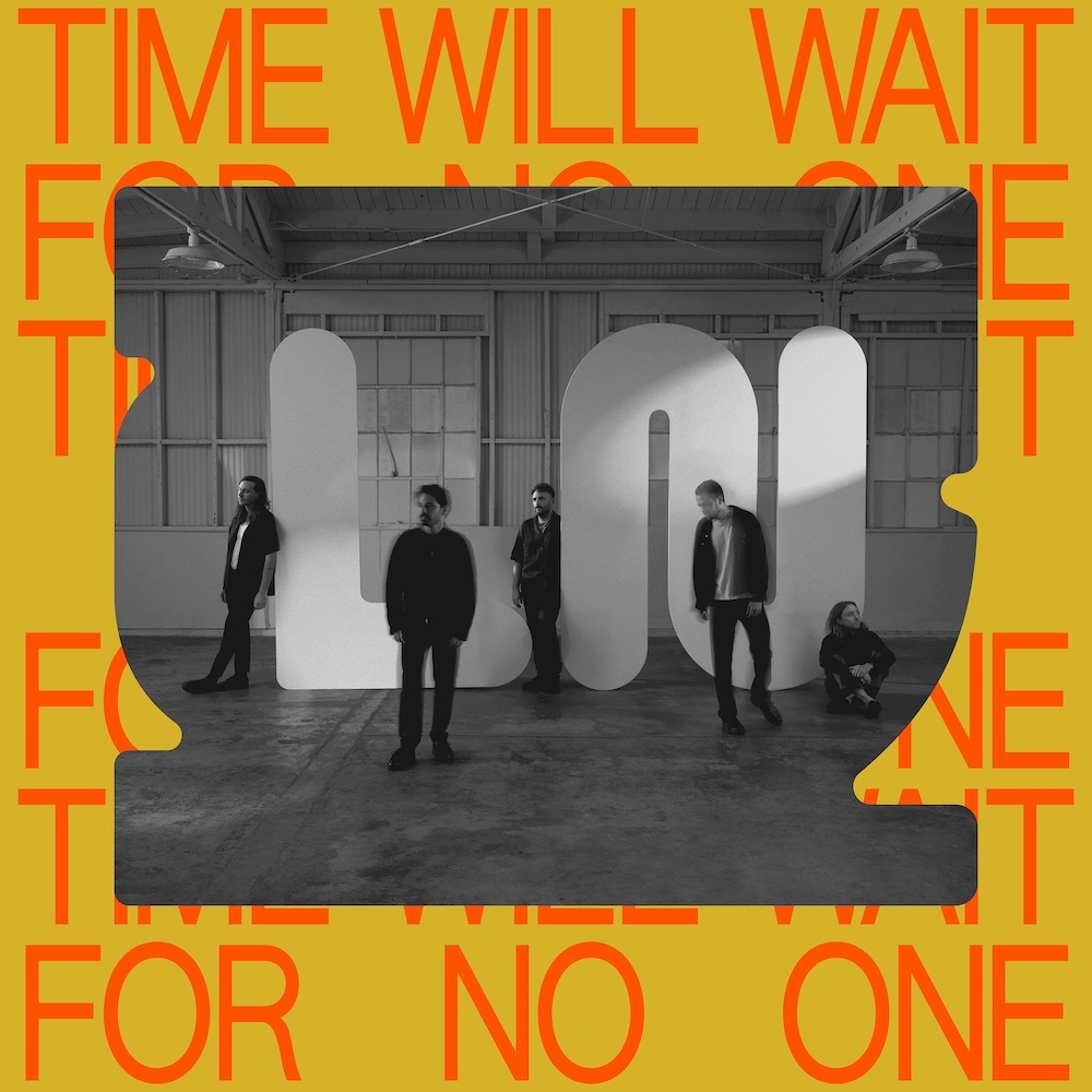 Locla Natives - Time Will Wait For No One cover
