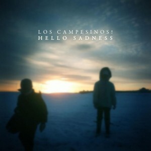 Los Campesinos Hello Sadness