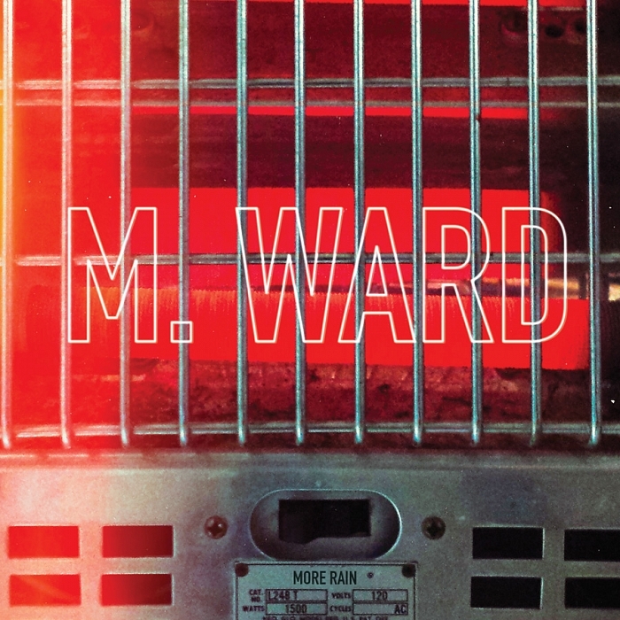 M Ward More Rain