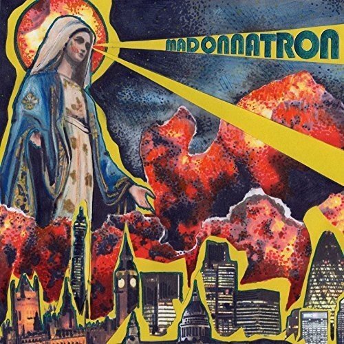 Madonnatron Madonnatron