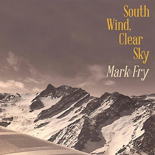 Mark Fry South Wind Clear Sky