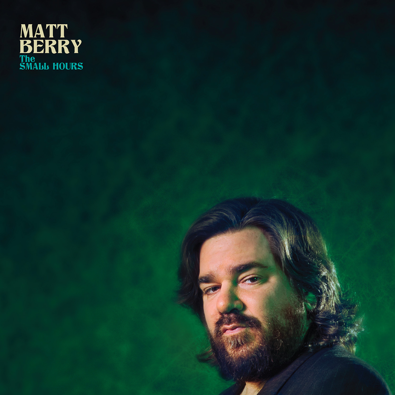 Matt Berry The Small Hours