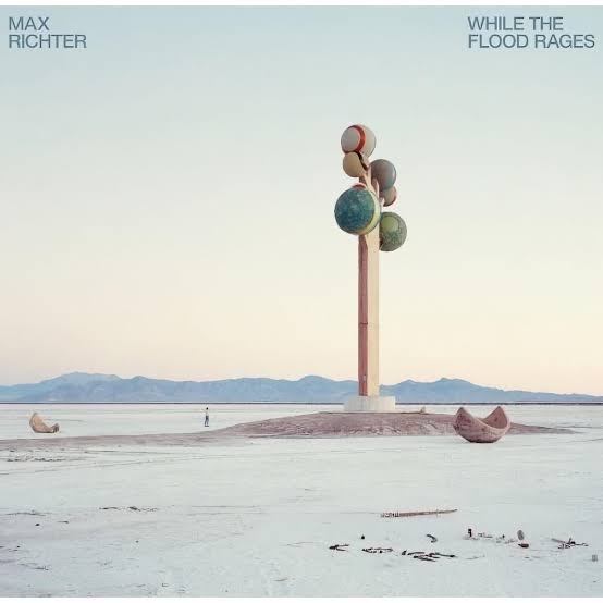Max Richter While the Flood Rages artwork