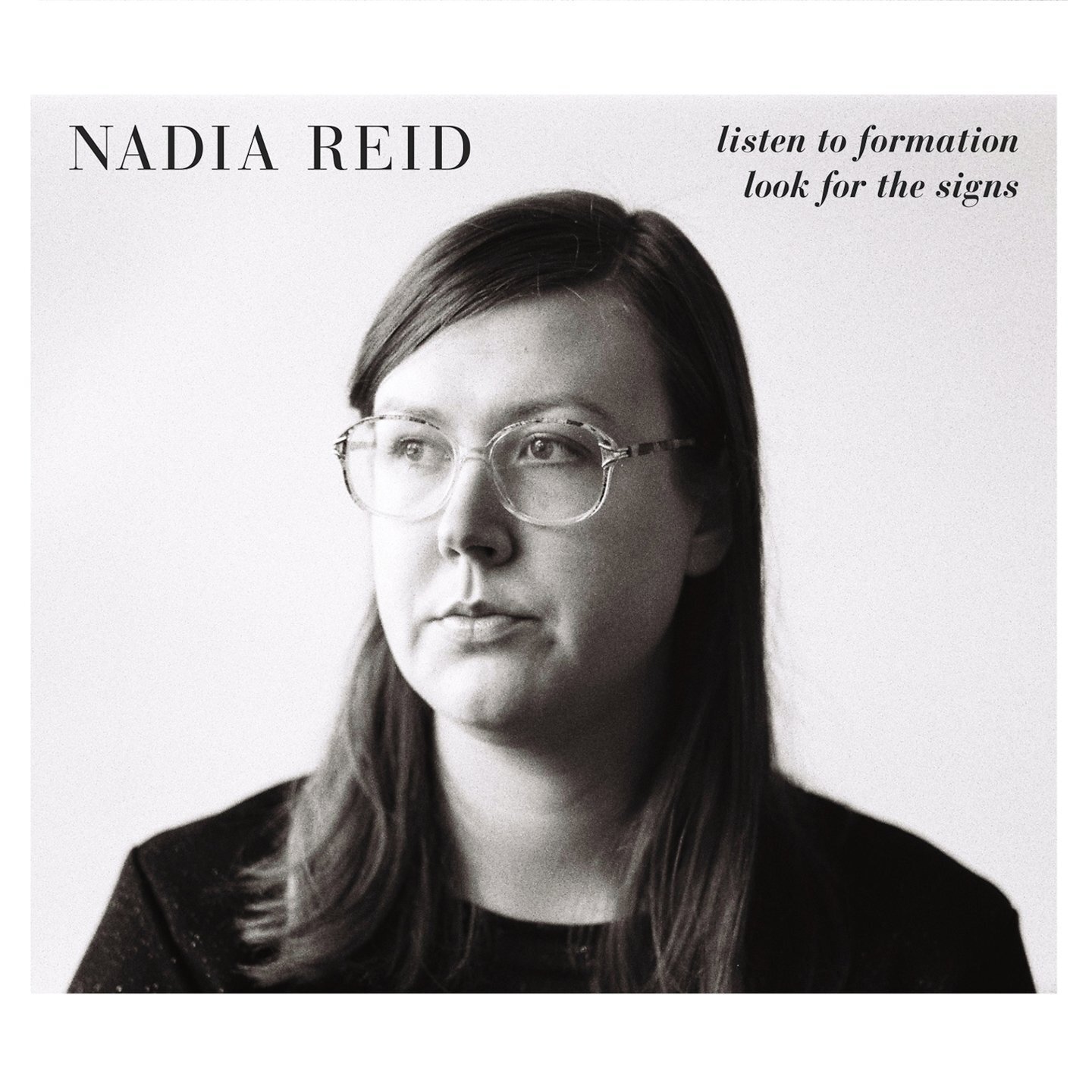 Nadia Reid Listen To Formations Look For The Signs