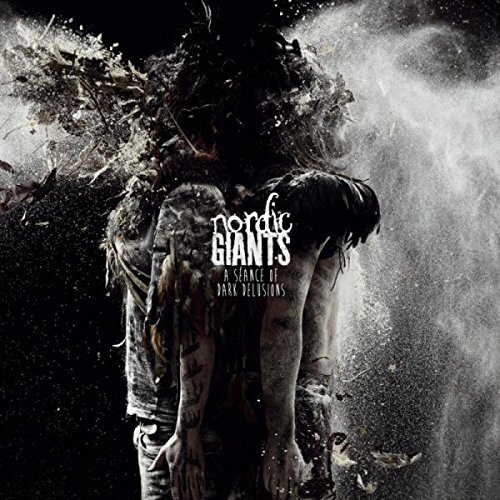 Nordic Giants A Seance of Dark Delusions