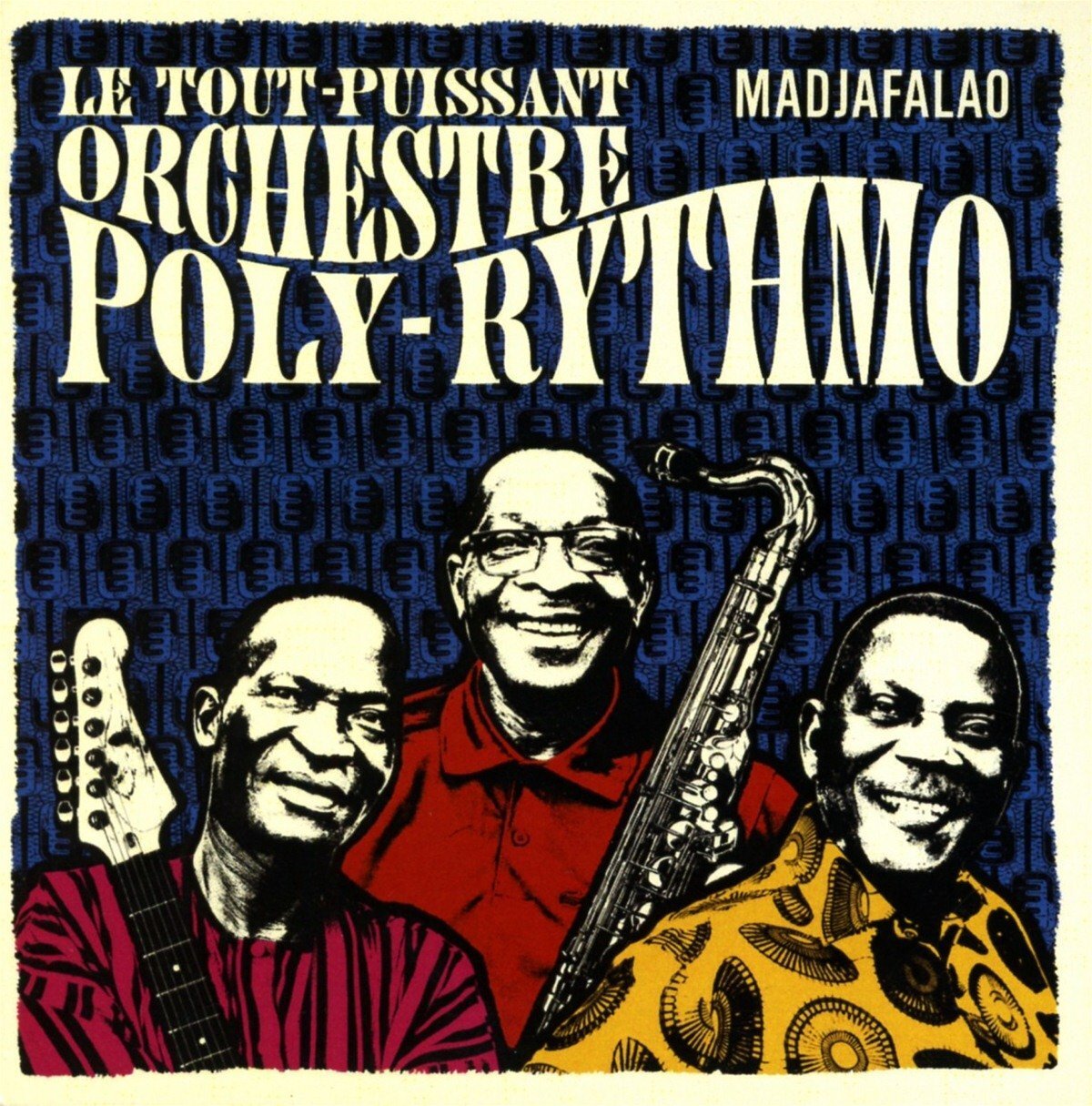 Orchestre Poly Ryhtmo de Cotonou Madjafalao