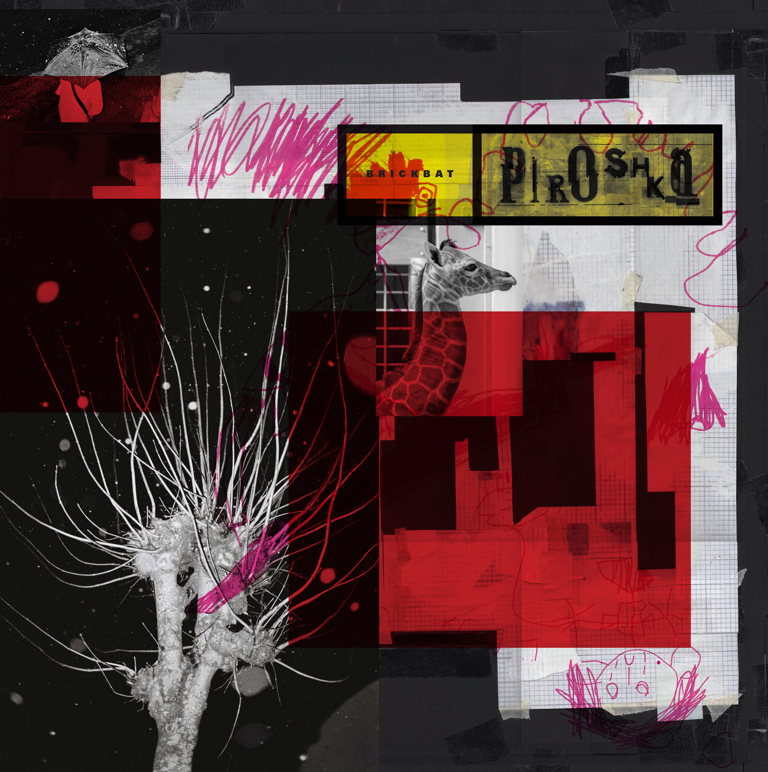 Piroshka Brickbat