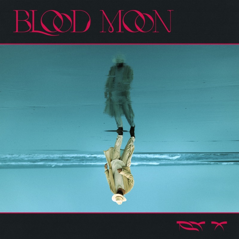 RY X Blood Moon