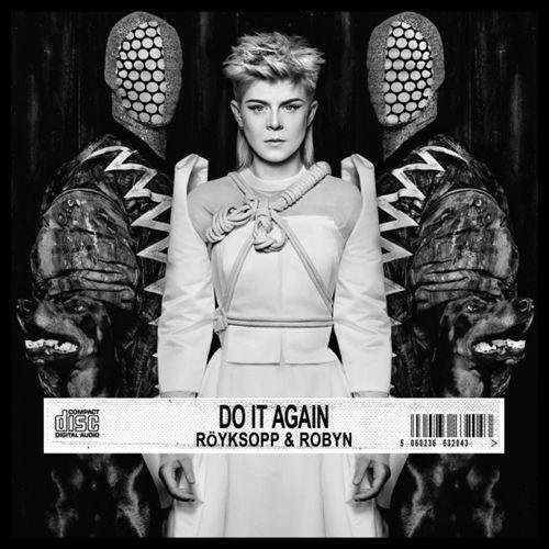 Rokysopp Robyn Do It Again