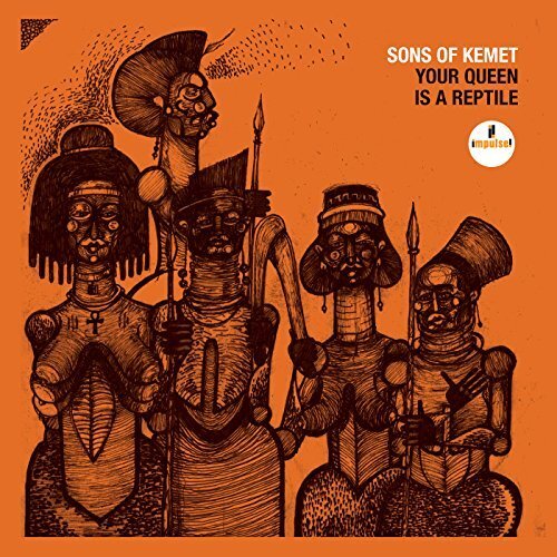 Sons of Kemet Your Queen is a Reptile