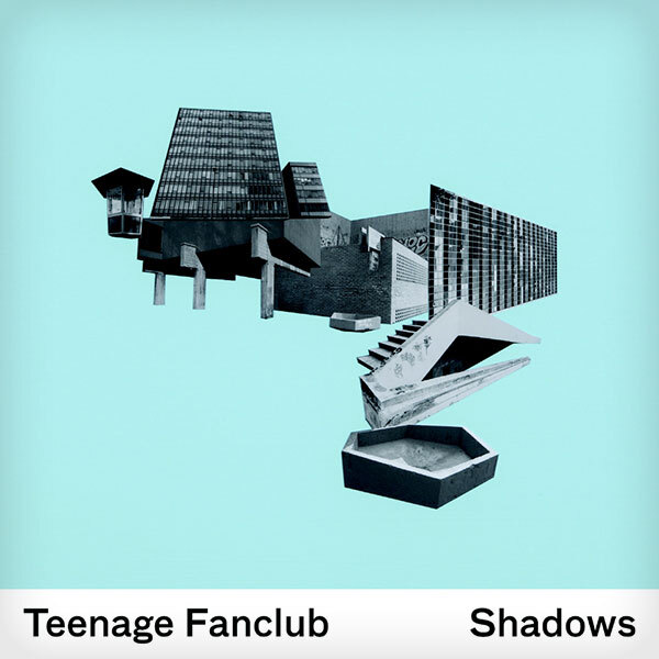 Teenage Fanclub Shadows