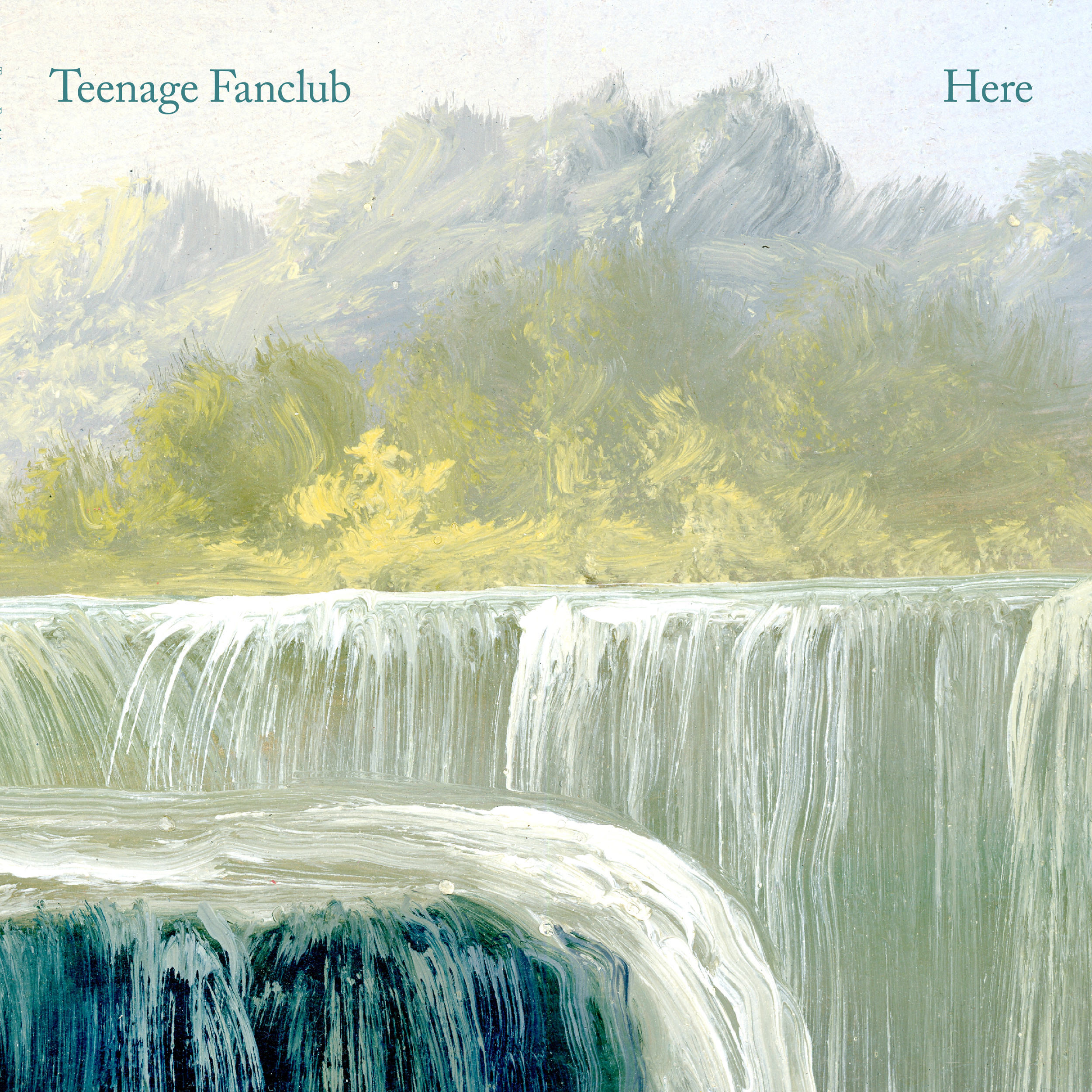 Teenage Fanclub Here 2