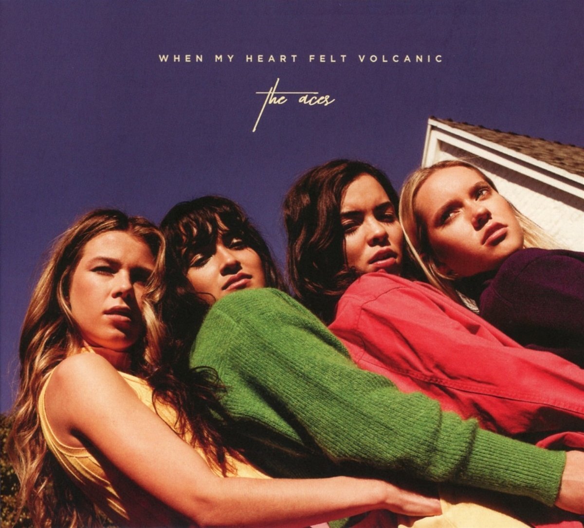 The Aces When My Heart Felt Volcanic