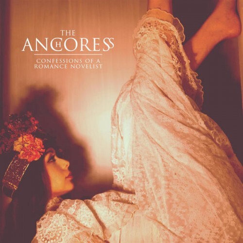 The Anchoress Confessions Of A Romance Novelist