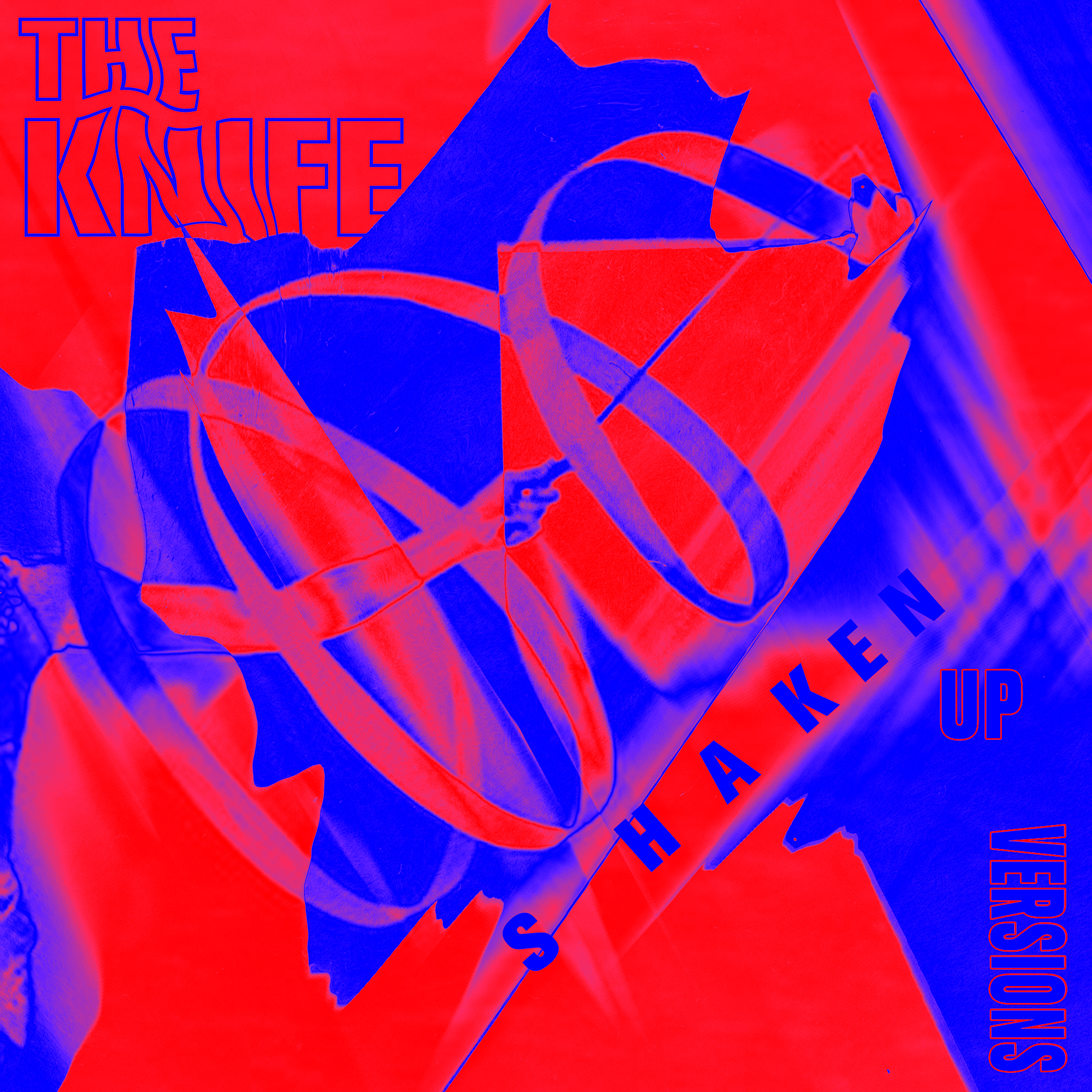 The Knife Shaken Up Versions