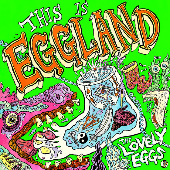 The Lovely Eggs This is Eggland