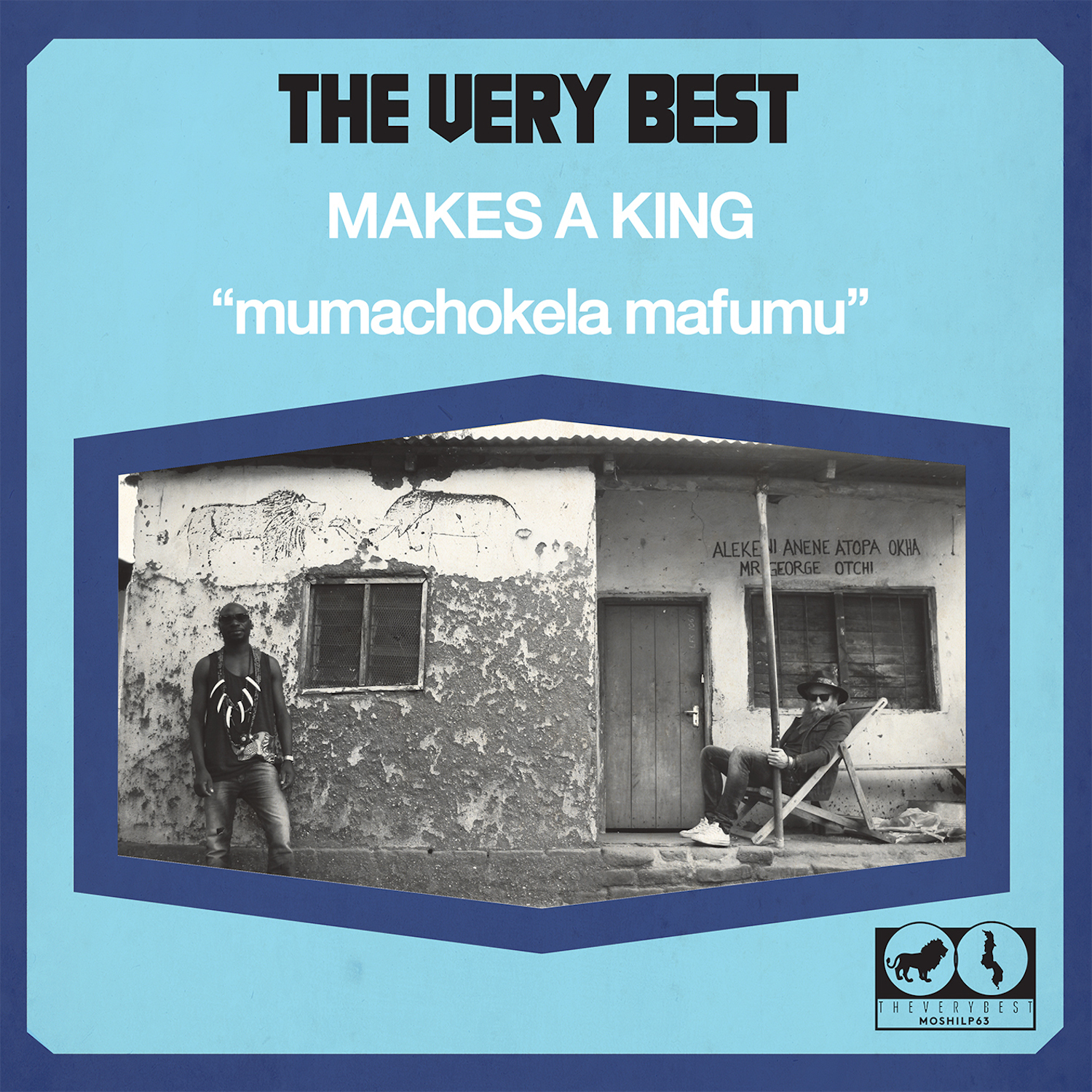 The Very Best Makes A King