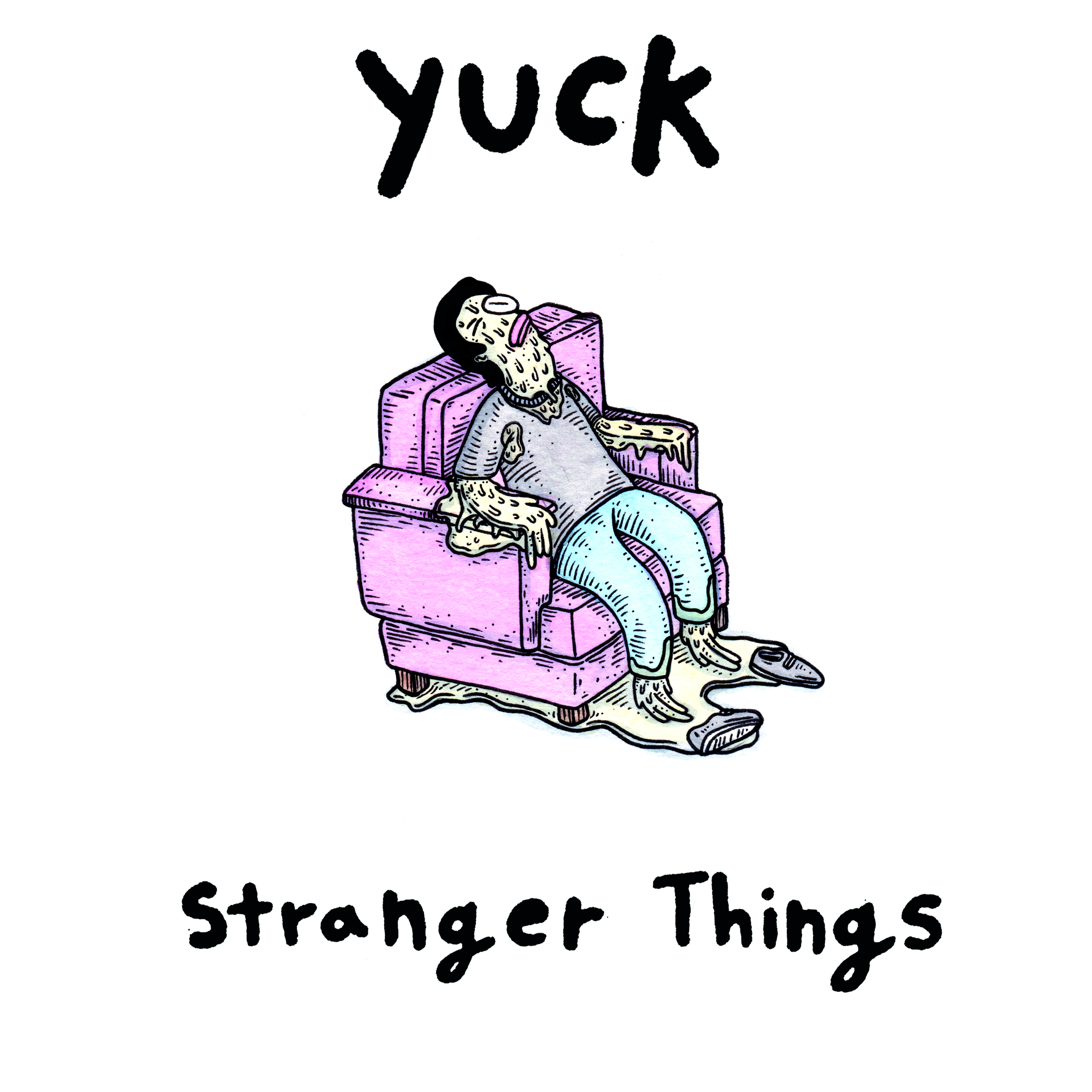 Yuck Stranger Things