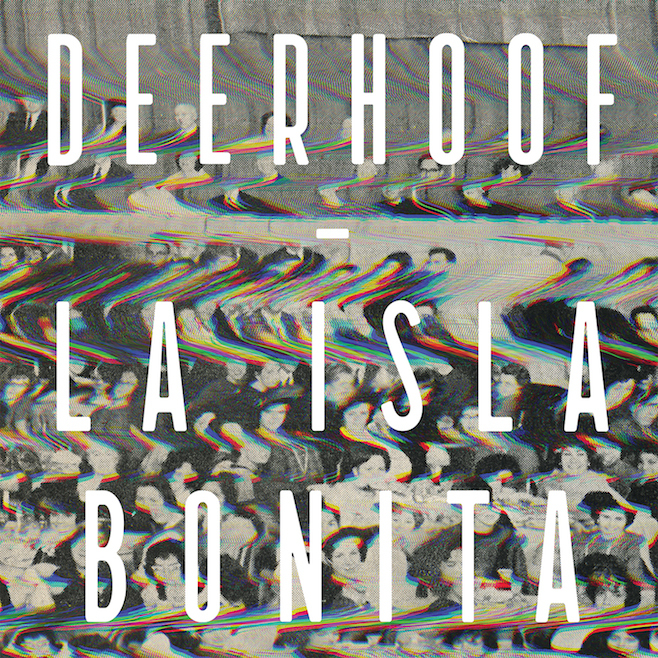 Deerhoof la isla bonita