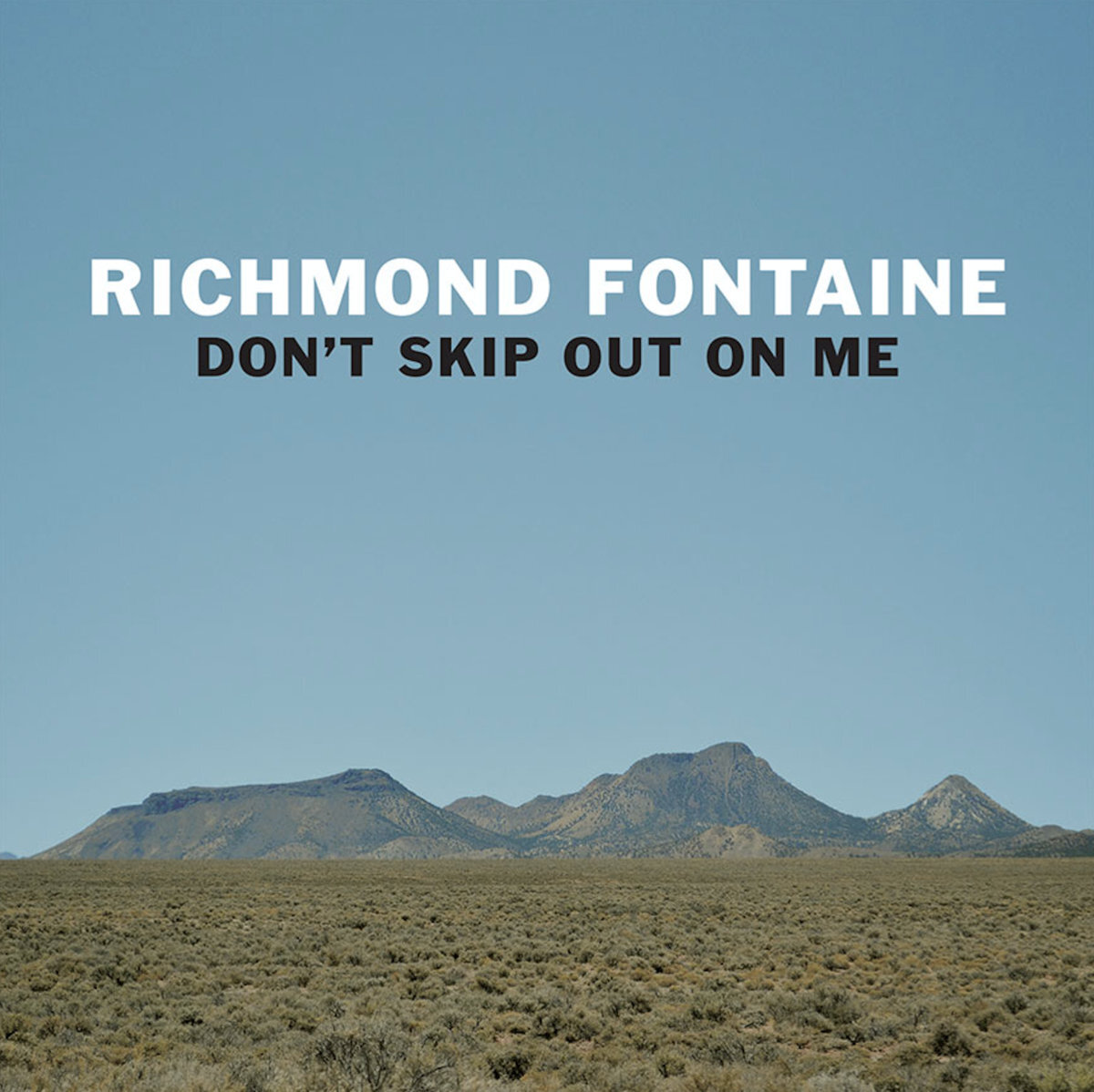 Dont skip out on me