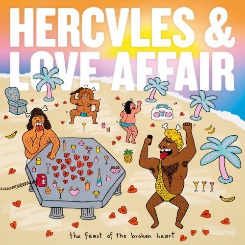 Hercules and love affair feast of the broken heart 500x500