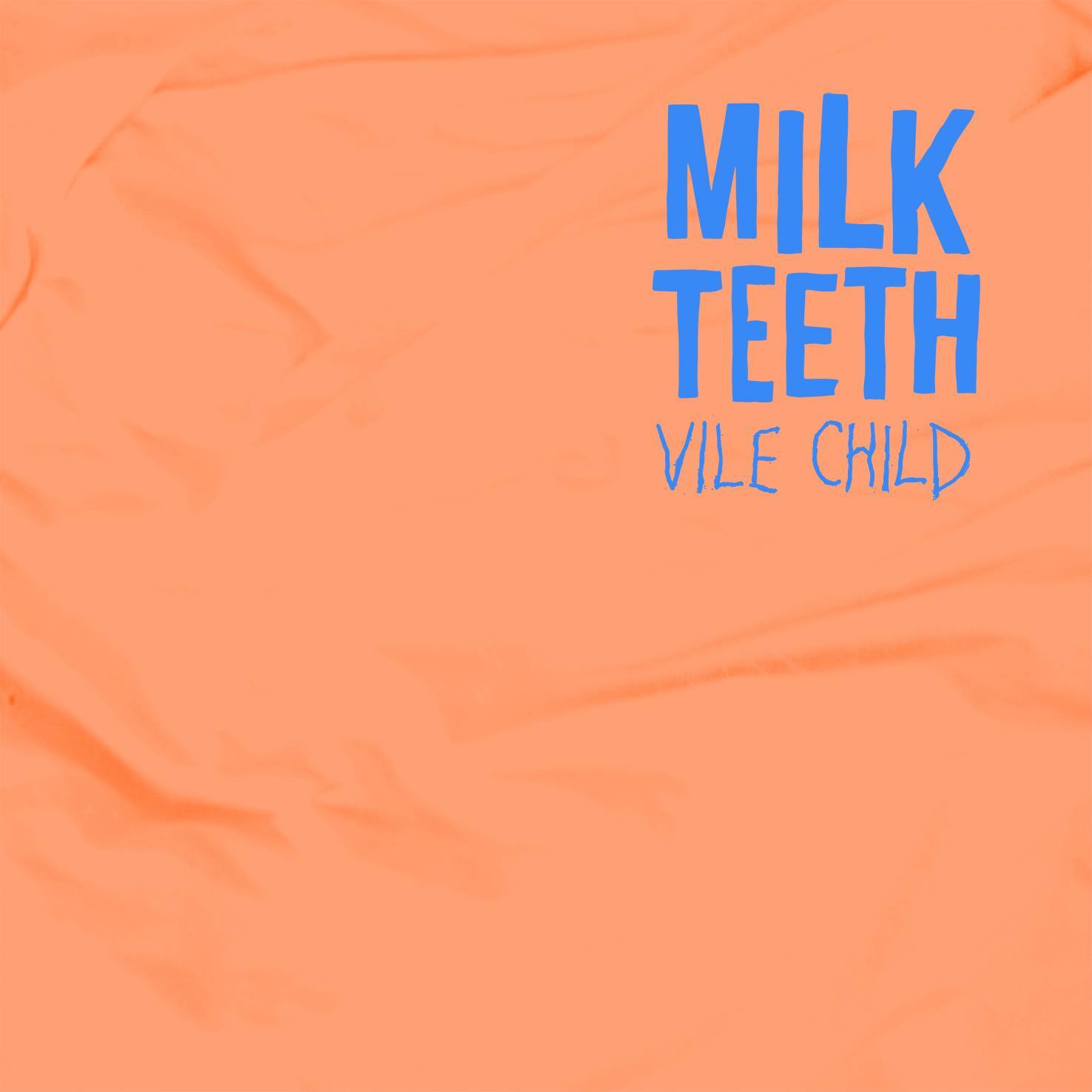 Milk teeth vile child