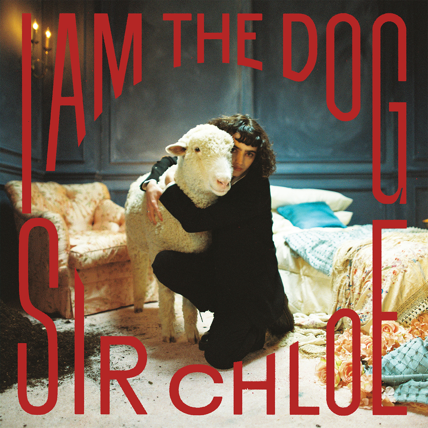 Sir Chloe - I Am The Dog cover