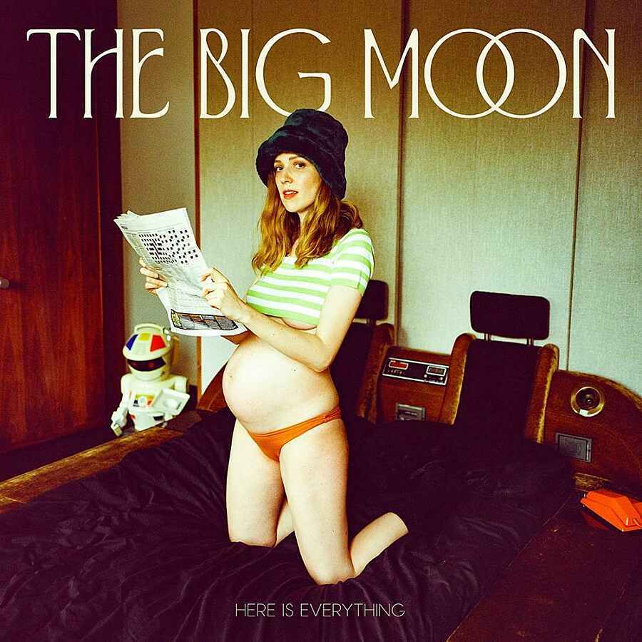 The Big Moon - Here Is Everything cover