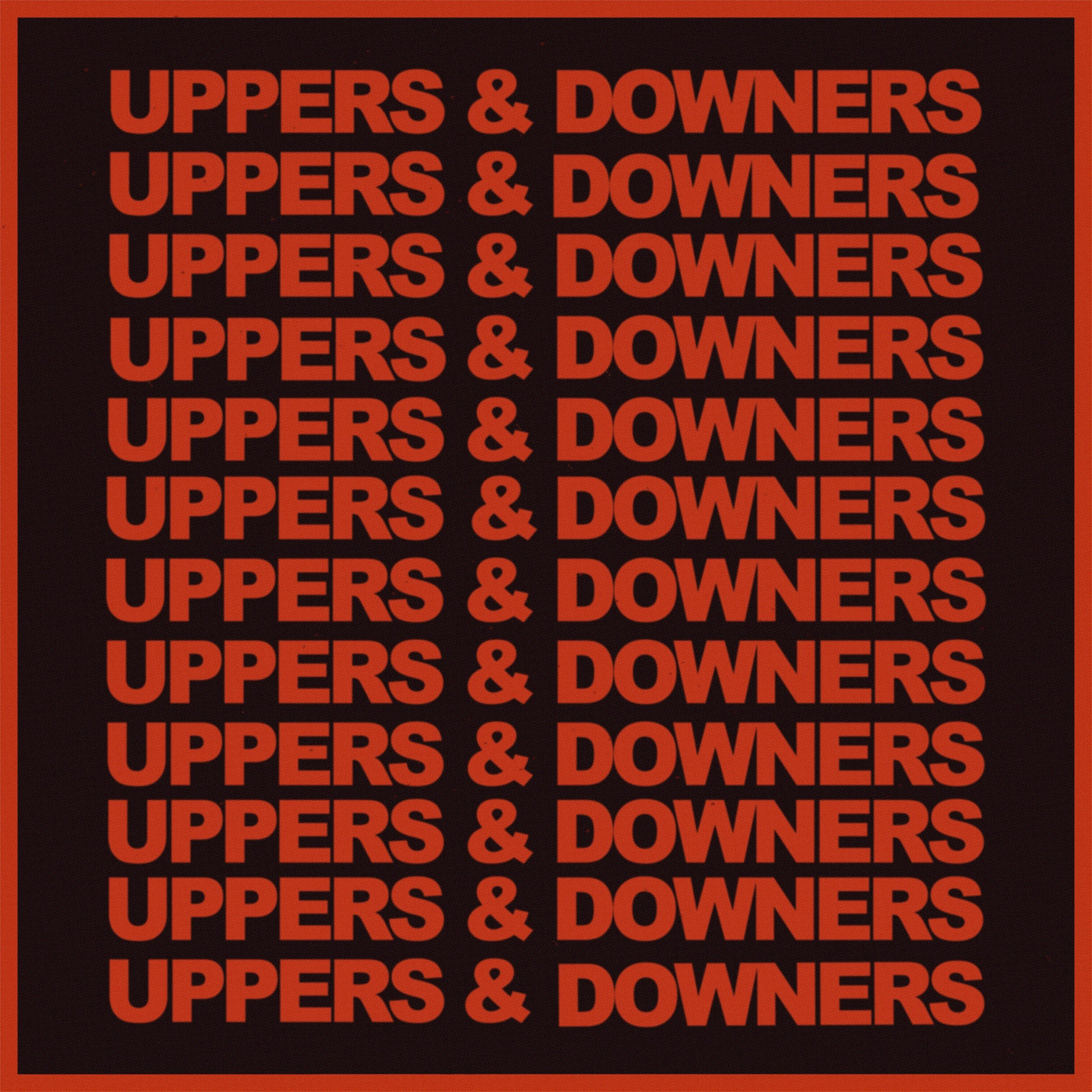 Uppers and downers