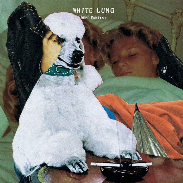 White Lung deepfantasy 608x608