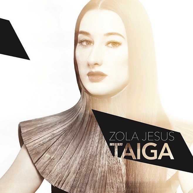 Zola jesus taiga