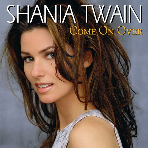 Cover of the international version of the 1997 Shania Twain album Come On Over