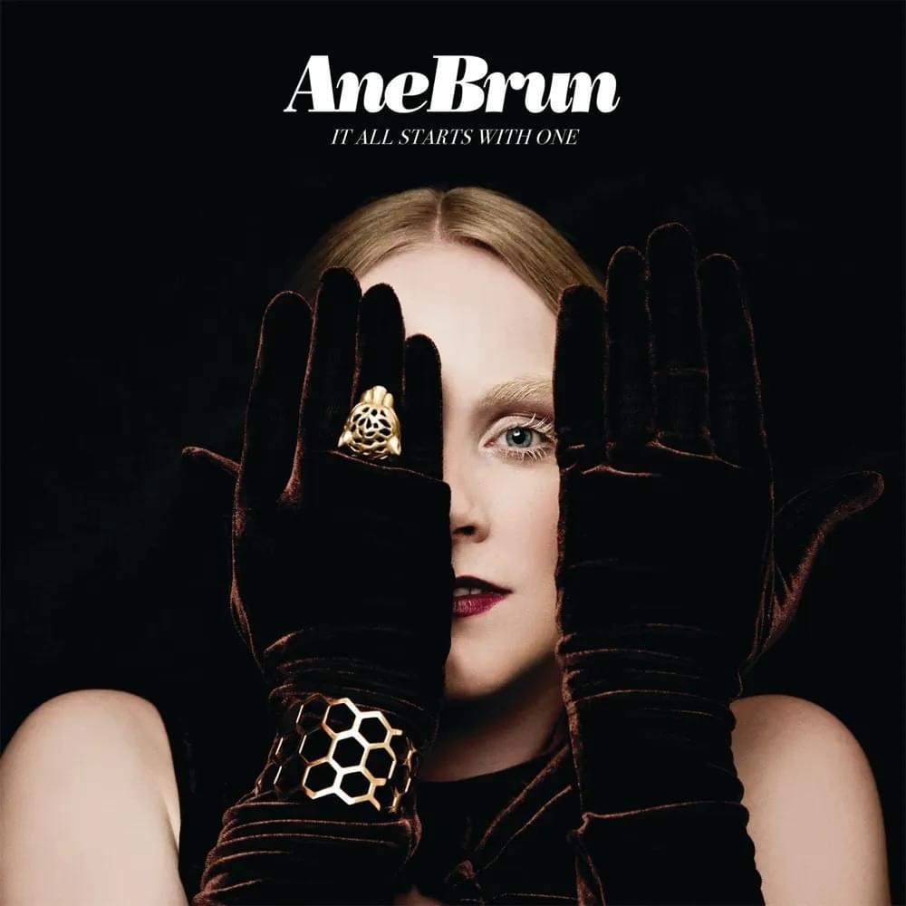 Ane Brun It All Starts With One