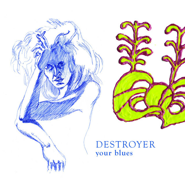 Cover Art Destroyer Your Blues