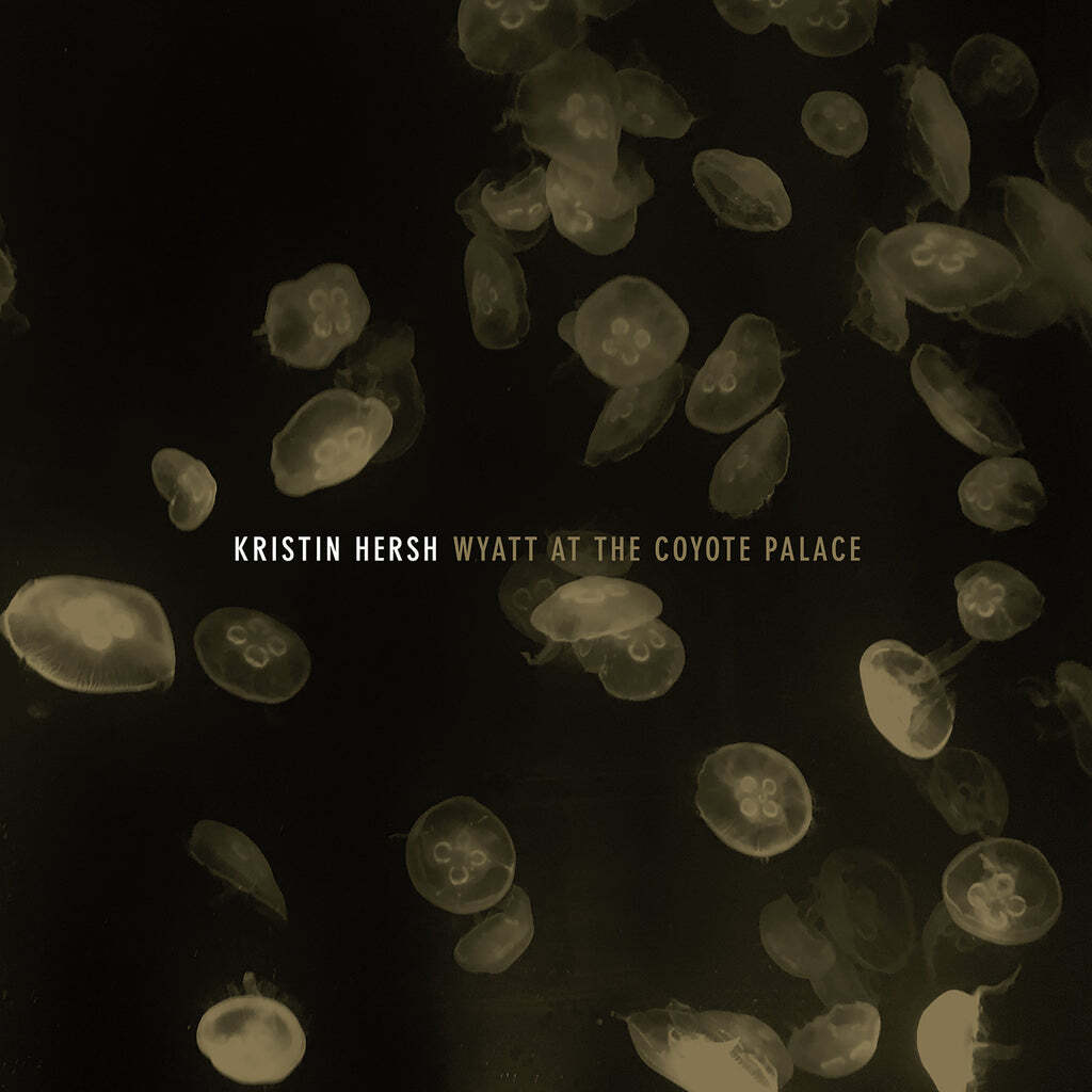 Kristin Hersh Wyattatthe Coyote Palace
