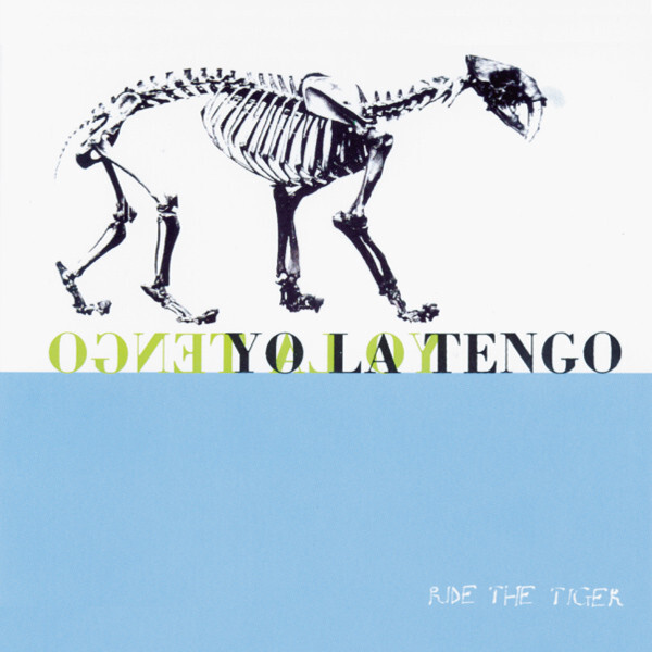 Cover of the 1986 Yo La Tengo album Ride the Tiger
