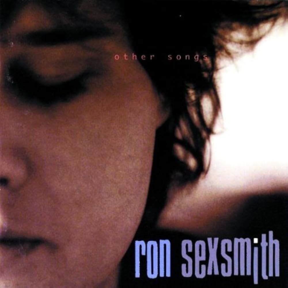 Ron Sexsmith Other Songs