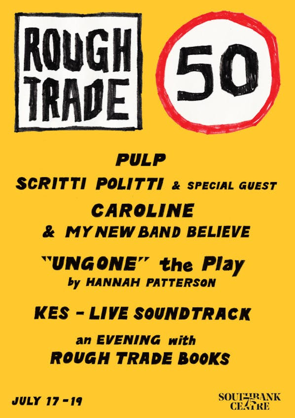 Rough Trade 50 Birthday
