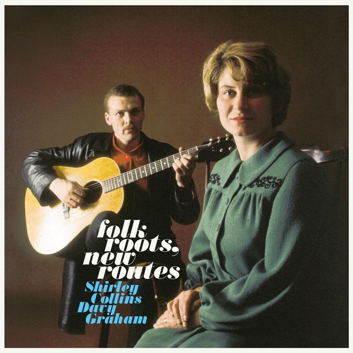 Shirley Collins Davy Graham Folk Roots New Routes