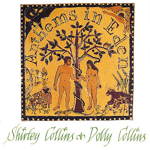 Shirley and Dolly Collins Anthems in Eden
